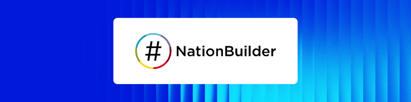 nationbuilder is best for community building and comprehensive campaigns