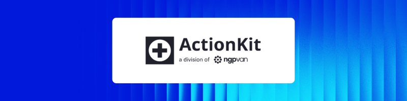 actionkit is the best advocacy solution for progressive organizations